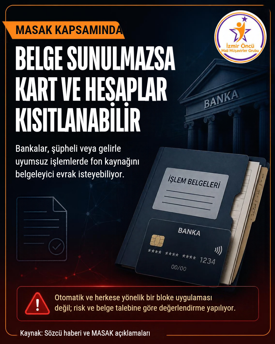 Belgeyi Bankaya Sunmayanın Kredi Kartı Bloke Edilecek. 